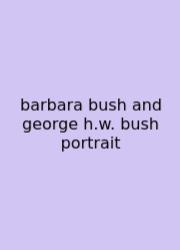 Barbara Bush And George H.w. Bush Portrait