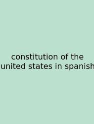 Constitution Of The United States In Spanish