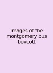 Images Of The Montgomery Bus Boycott