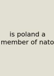 Is Poland A Member Of Nato