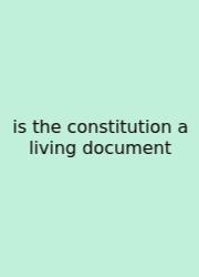 Is The Constitution A Living Document