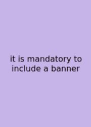 It Is Mandatory To Include A Banner