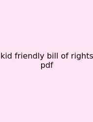 Kid Friendly Bill Of Rights Pdf