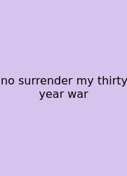 No Surrender My Thirty Year War