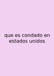 Que Es Condado En Estados Unidos