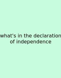 What's In The Declaration Of Independence
