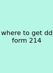 Where To Get Dd Form 214
