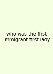 Who Was The First Immigrant First Lady